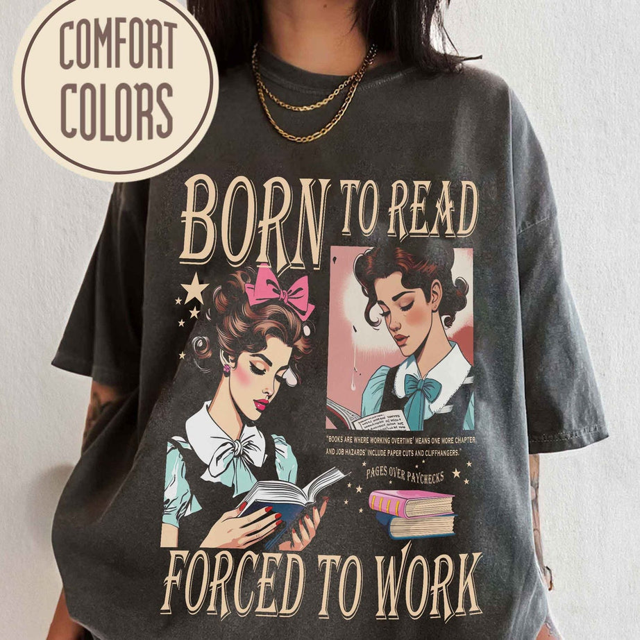 Born to Read Bookish Comfort Colors Shirt, Funny Reader Book Addict, Book Lover, Spicy Books, Dark Romance, Booktok, Smut Shirt Gift