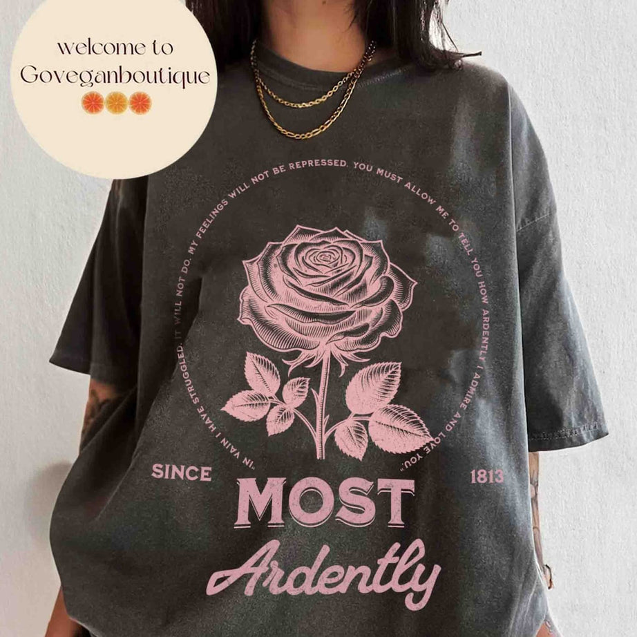 Most Ardently Jane Austen Comfort Colors Shirt, Pride and Prejudice Shirt, Librarian Shirt, Bookish Tshirt, Book Lover Gift