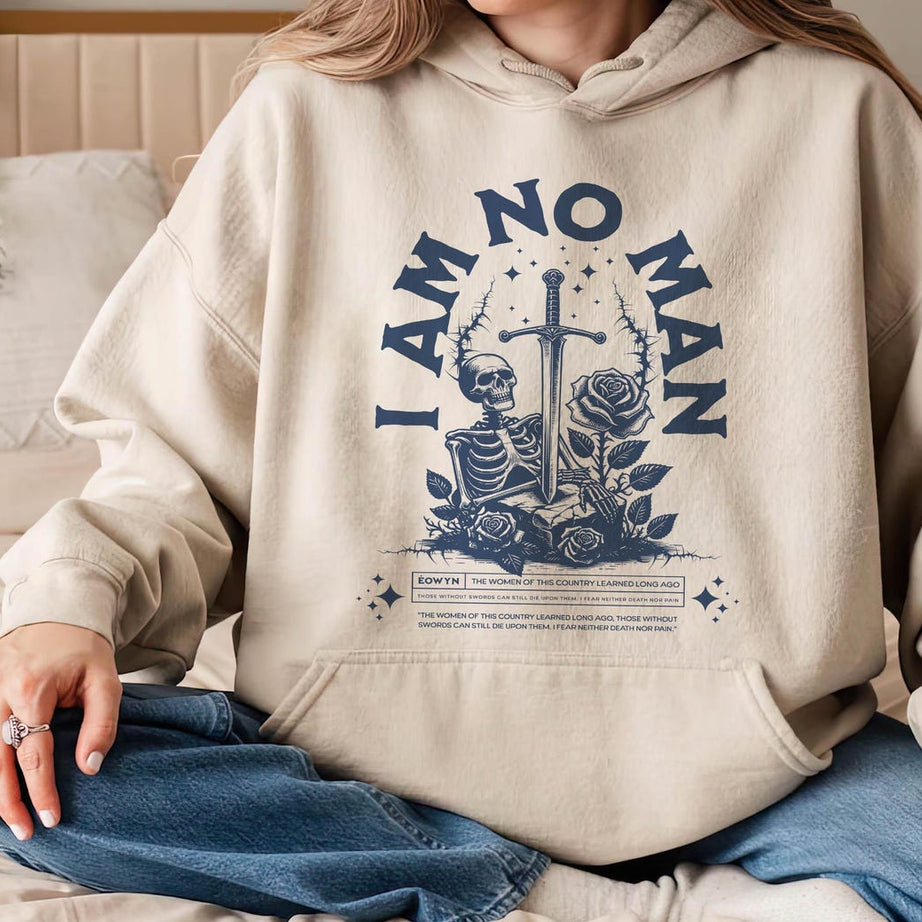 I Am No Man Hoodie, Reading Fandom Shirt, Literature, Book Lover Tshirt, Fantasy Book Shirt, Fantasy Reader