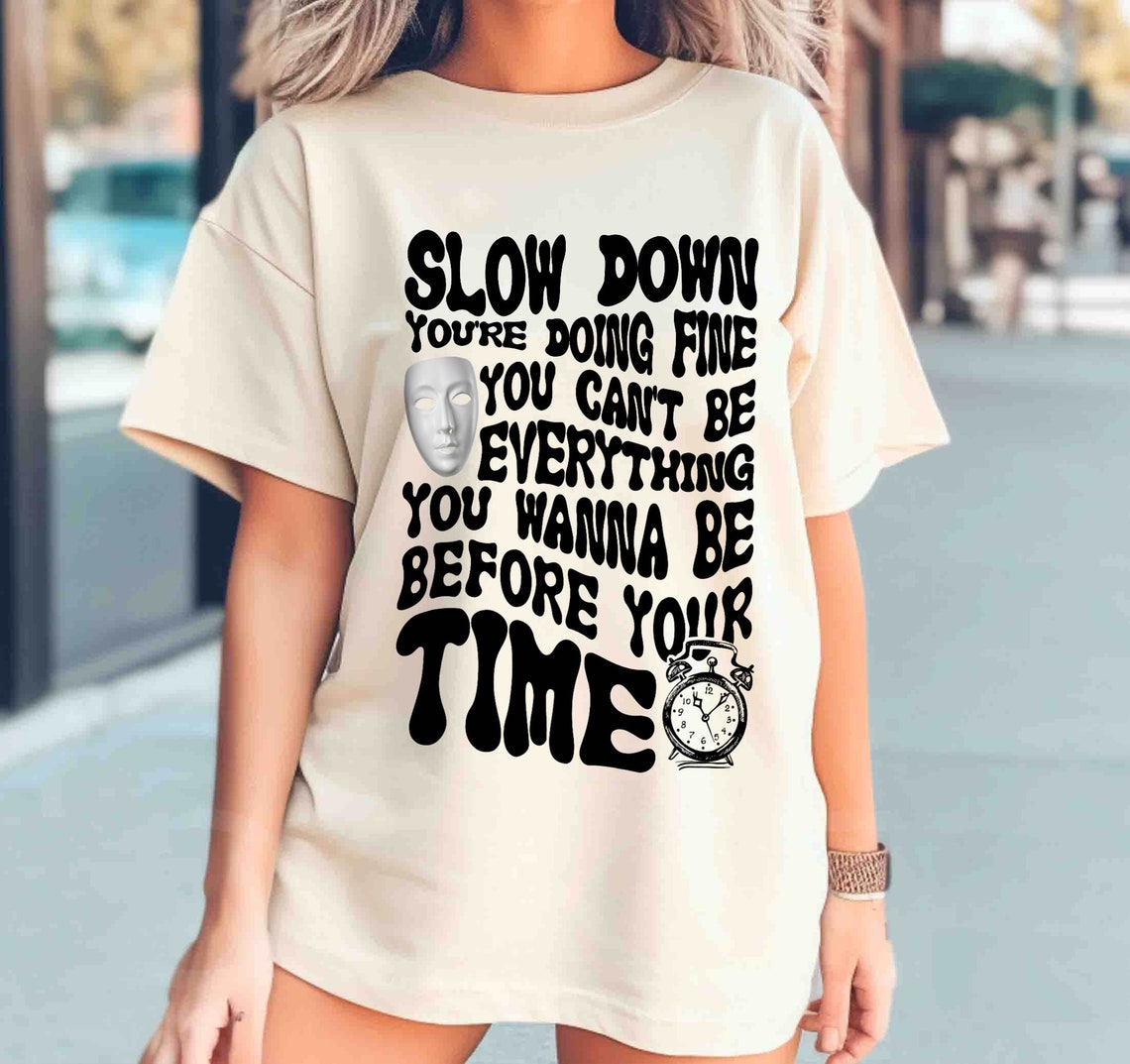 Vienna Comfort Colors Shirt,billy Joel Vienna, Mental Health Matters, Positive Thoughts, Personal Growth, Slow Down You're Doing Fine