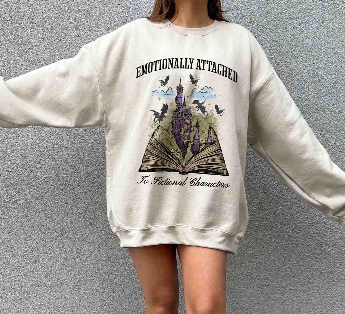Emotionally Attached to Fictional Characters Sweatshirt, Fourth Wing Dragon Rider Shirt, Funny Reading Shirt, Book Lover