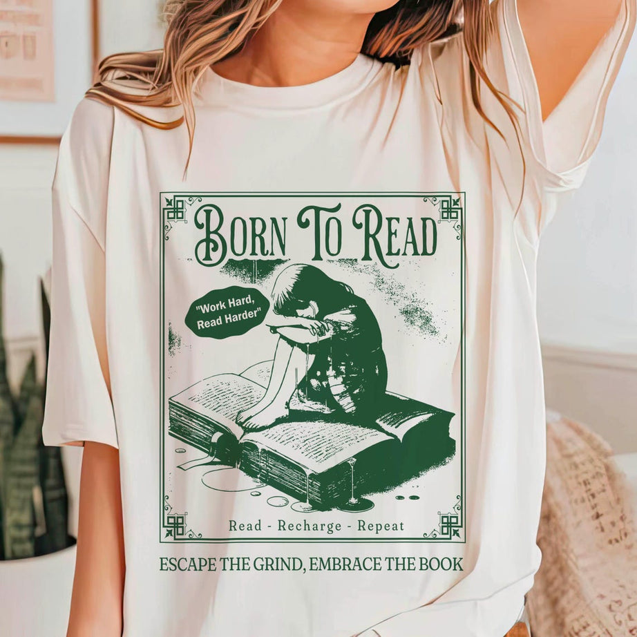 Born to Read Bookish Shirt, Funny Reader Book Addict, Book Lover, Bookish Gift for Her, Spicy Books, Dark Romance, Smut Shirt