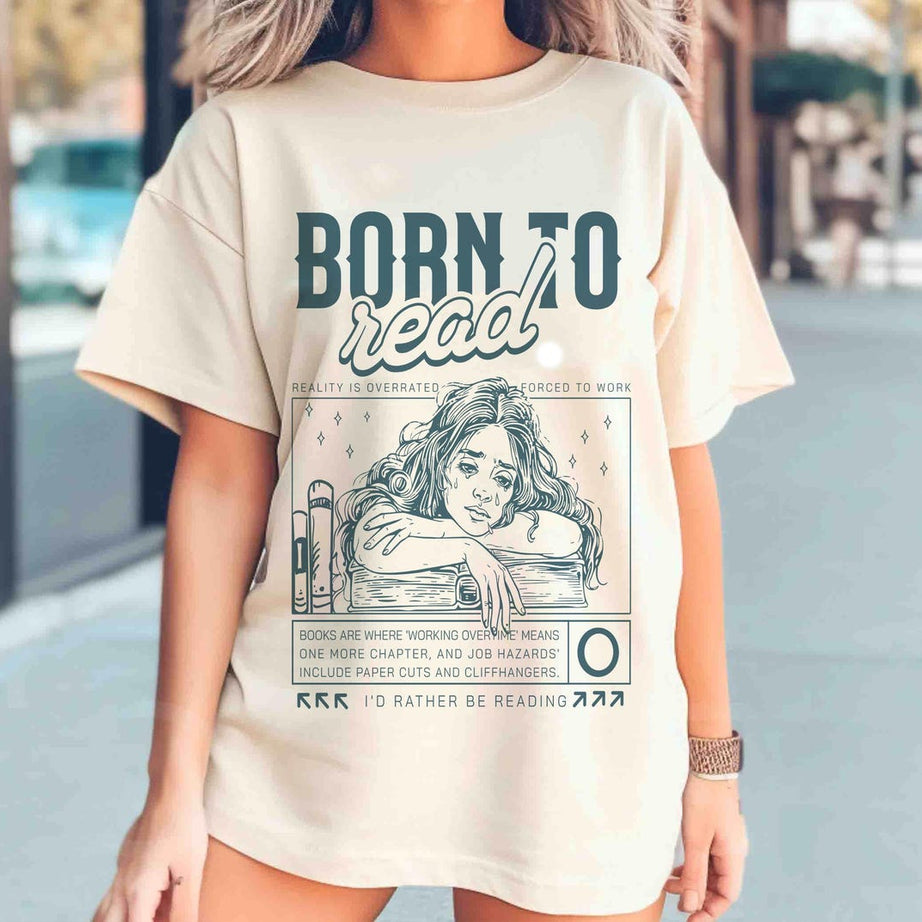 Born to Read Shirt, Funny Reader Shirt, Bookish Sweatshirt, Book Lover Gift, Book Addict Shirt, Book Crewneck, Bookworm, Book Club Gift