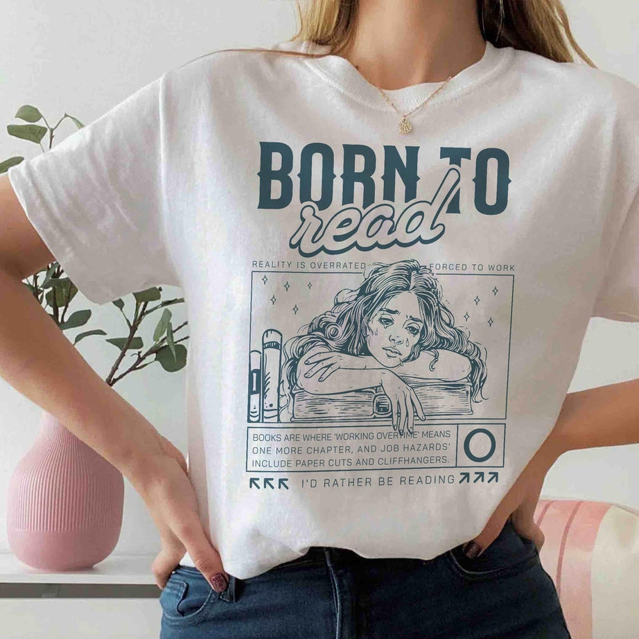 Born to Read Shirt, Funny Reader Shirt, Bookish Sweatshirt, Book Lover Gift, Book Addict Shirt, Book Crewneck, Bookworm, Book Club Gift