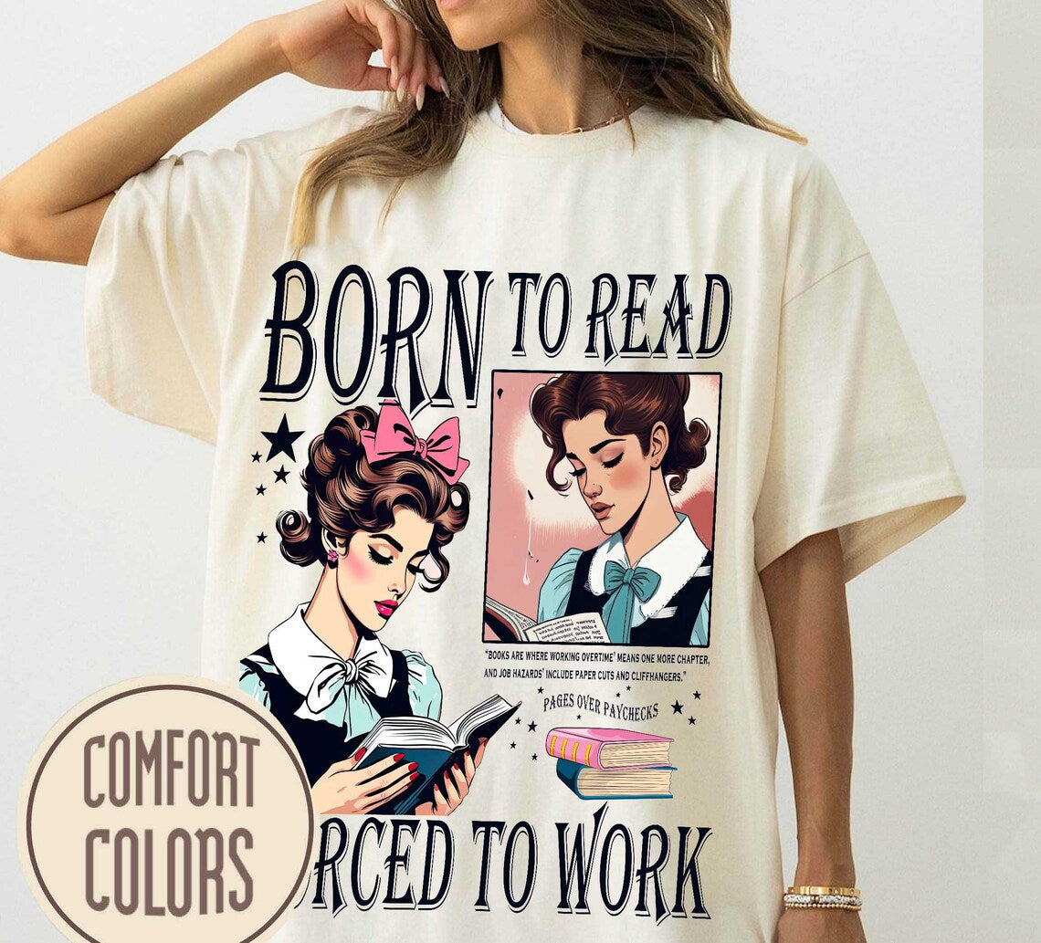 Born to Read Bookish Comfort Colors Shirt, Funny Reader Book Addict, Book Lover, Spicy Books, Dark Romance, Booktok, Smut Shirt