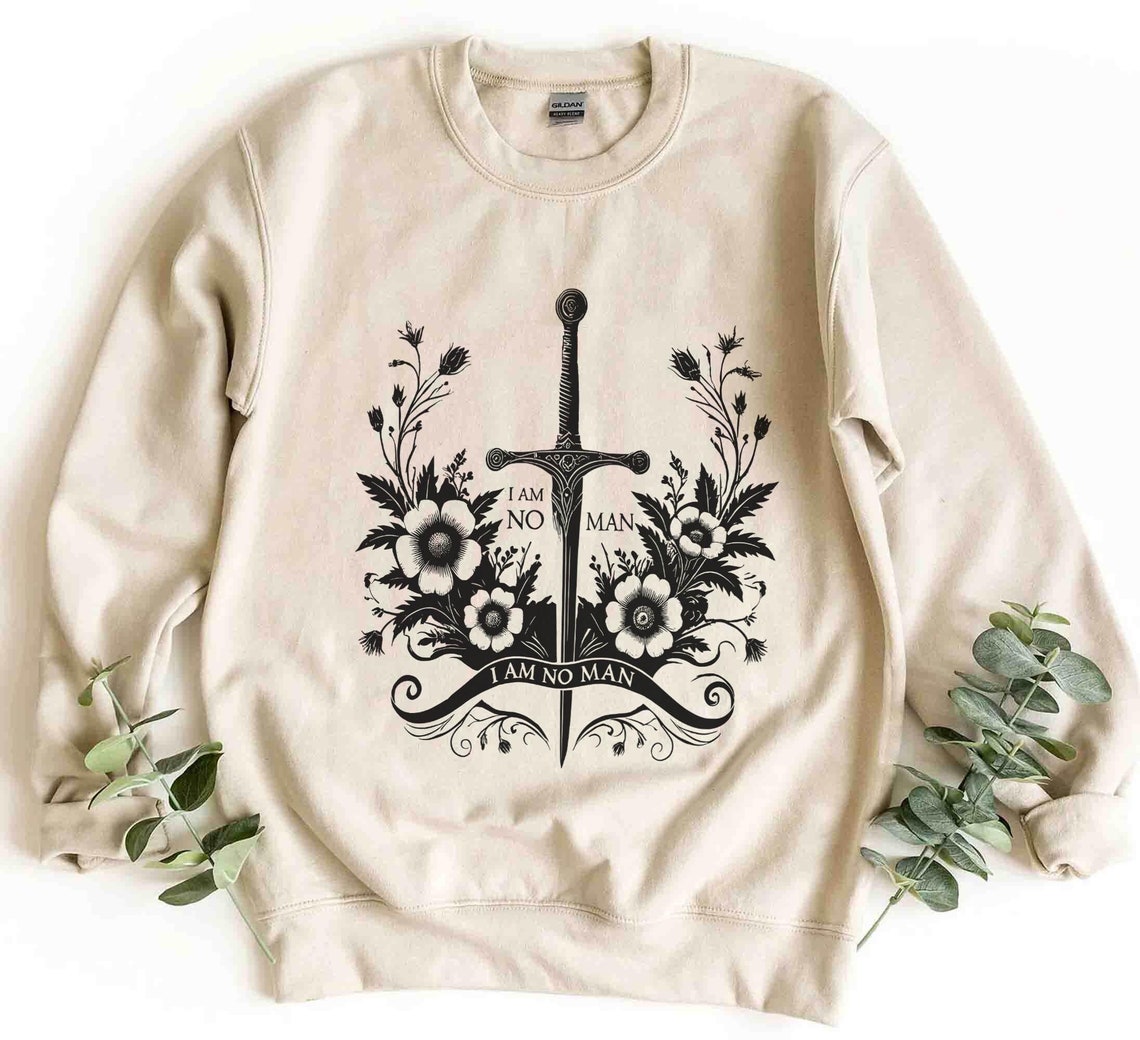 I Am No Man Sweatshirt, Fantasy Book Reader Shirts, Book Quote Shirt, Dark Academia T-shirt, Woman Power Tee, Ring Lord Shirt