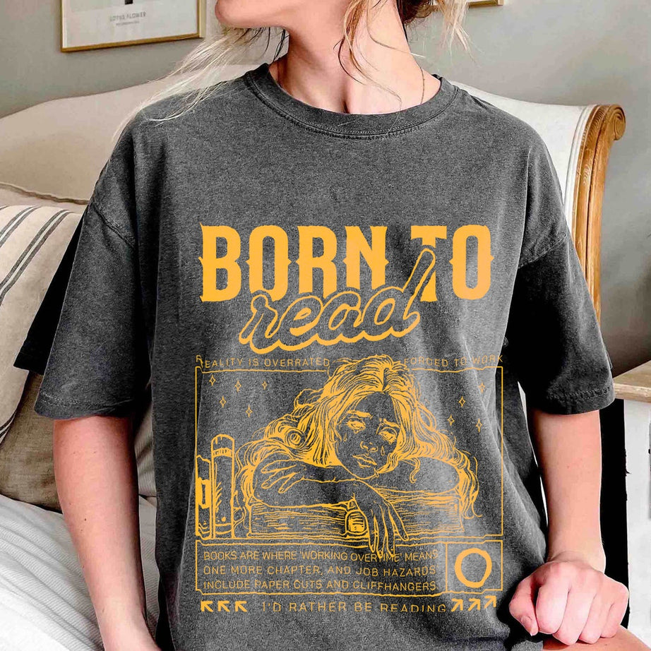 Born to Read Comfort Colors Shirt, Funny Reader Shirt, Bookish Shirt, Book Lover Gift, Book Addict Shirt, Bookworm, Book Club Gift