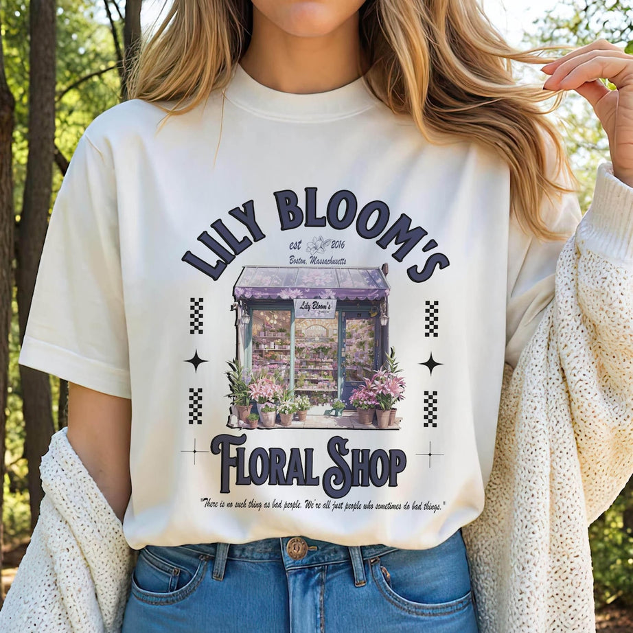 Lily Blooms Floral Shop Shirt, It Ends With Us Shirt, Colleen Hoover Shirt, Lily Bloom, Booktok, It Starts With Us, Bookish Shirt