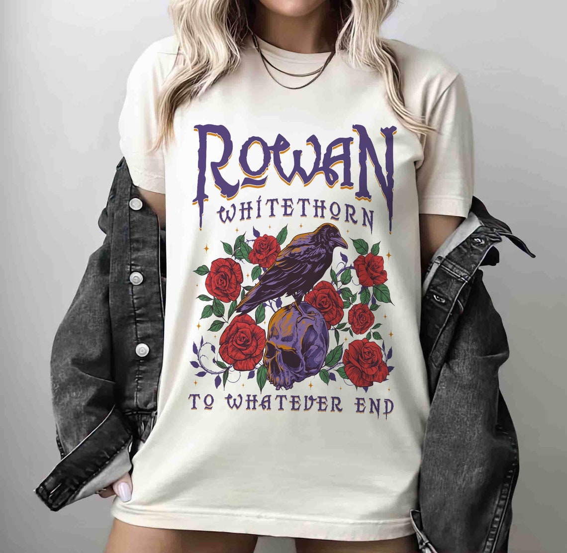 Rowan to Whatever End Shirt, Rowan Whitethorn Shirt, Throne of Glass Shirt, TOG, SJM, Aelin Rowan, Sarah J Maas, Acotar, Bookish Shirt