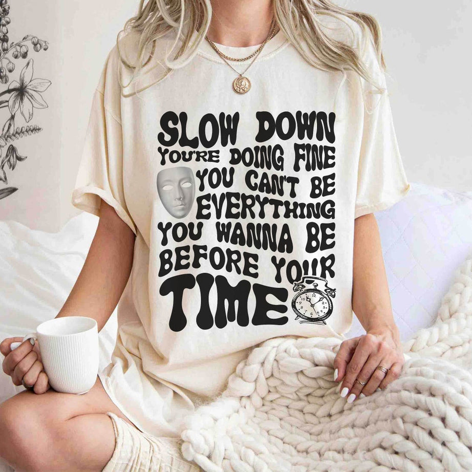 Vienna Comfort Colors Shirt,billy Joel Vienna, Mental Health Matters, Positive Thoughts, Personal Growth, Slow Down You're Doing Fine