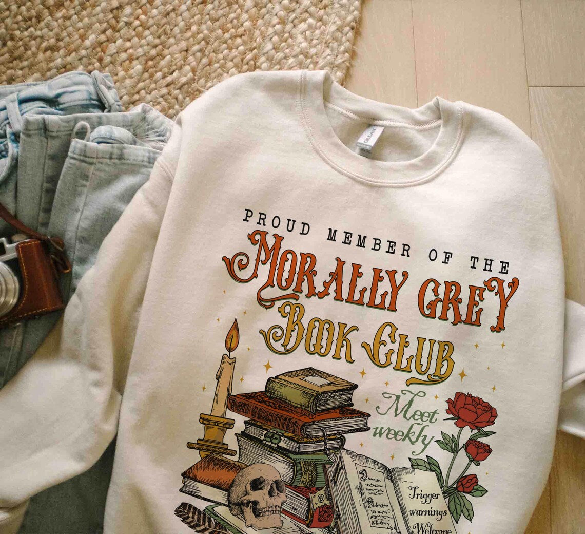 Morally Grey Book Club Sweatshirt, Bookish Shirt, Romantasy Reader Shirt, Bookish Shirt, Vintage Bookish