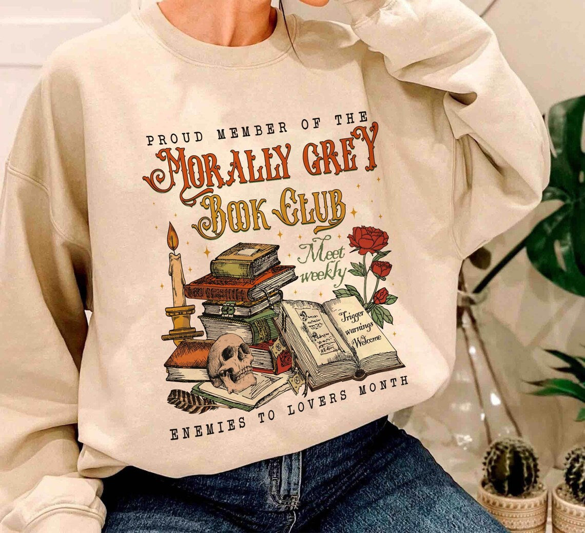 Morally Grey Book Club Sweatshirt, Bookish Shirt, Romantasy Reader Shirt, Bookish Shirt, Vintage Bookish