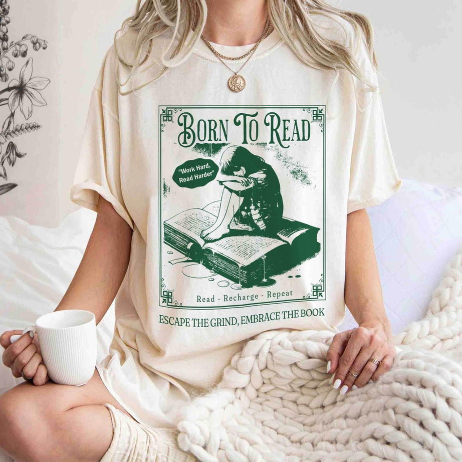 Born to Read Bookish Shirt, Funny Reader Book Addict, Book Lover, Bookish Gift for Her, Spicy Books, Dark Romance, Smut Shirt