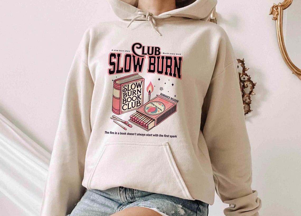 Slow Burn Book Club Hoodie, Romance Book Girlie Morally Grey, Book Lover, Romance Reader Book Club Shirt, Bookish Gift