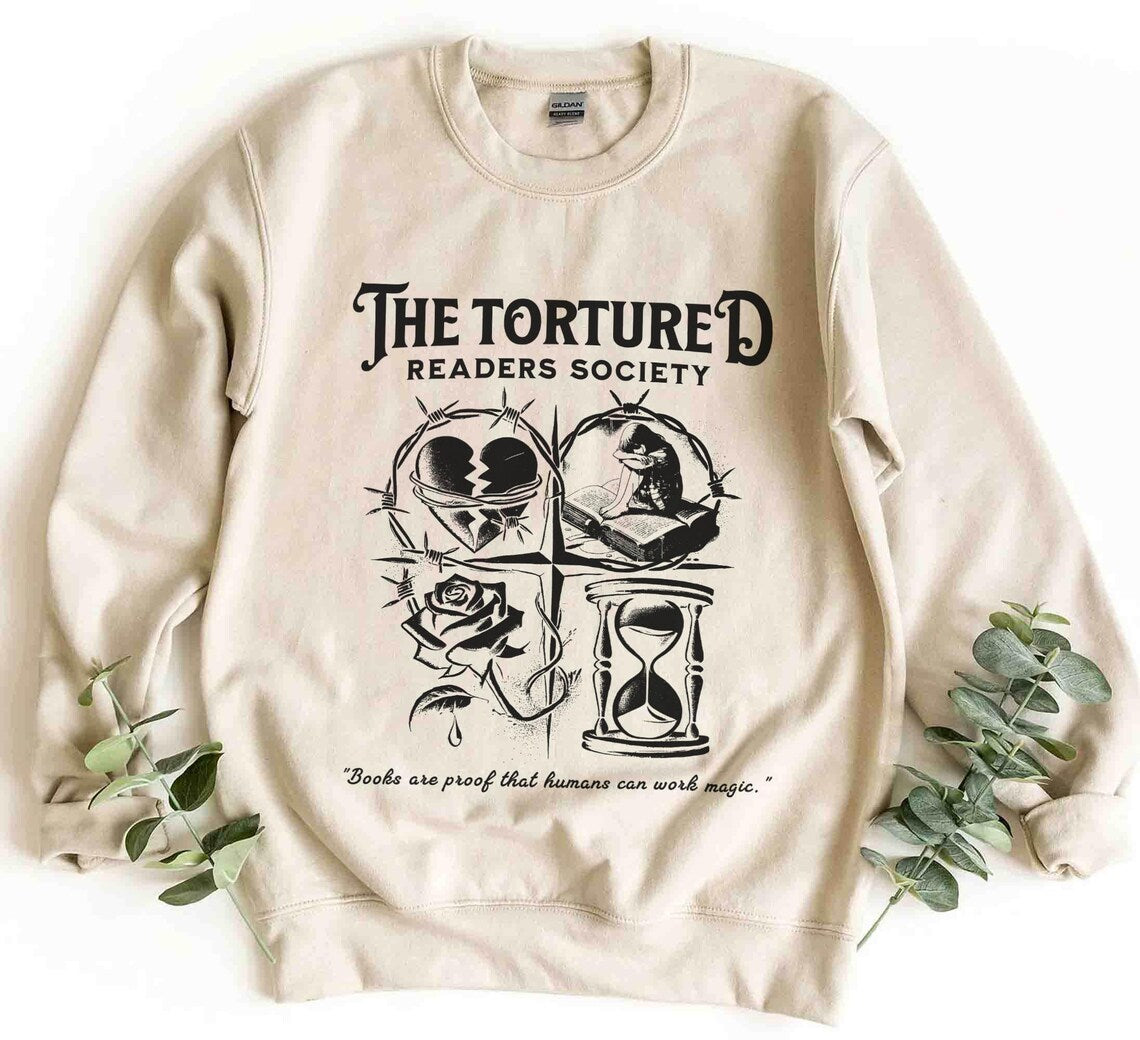The Tortured Readers Society Sweatshirt, Book Lover Shirt. Bookish Shirt. Booktok Shirt, Born to Read Shirt