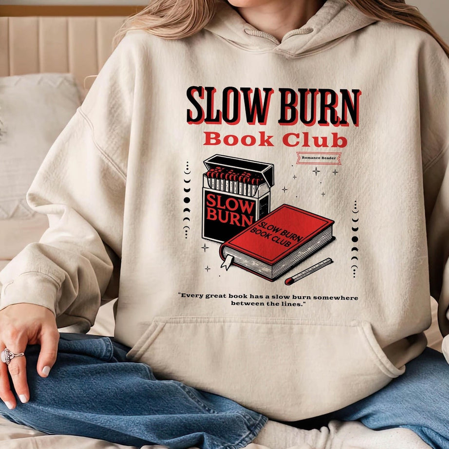 Slow Burn Book Club Hoodie, Bookish Shirt, Romance Reader, Booktok, Romantasy, Dark Romance, Smut, Spicy Book