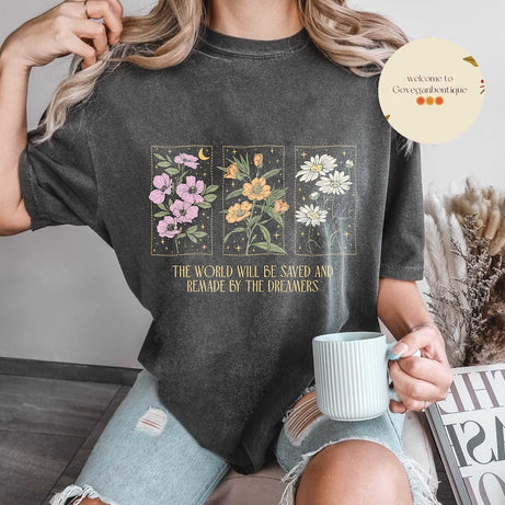 Throne Of Glass Comfort Color Shirt, The World Will Be Saved And Remade By The Dreamers Shirt, Sarah J Maas Shirt, Aelin Quote Shirt, SJM