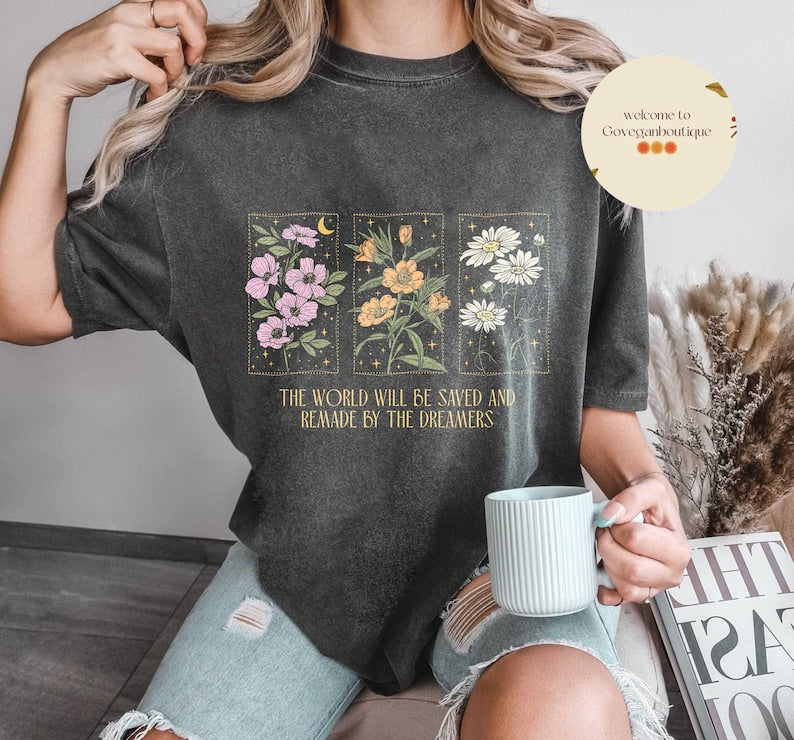 Throne Of Glass Comfort Color Shirt, The World Will Be Saved And Remade By The Dreamers Shirt, Sarah J Maas Shirt, Aelin Quote Shirt, SJM