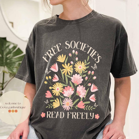 Free Societies Read Freely Comfort Colors Shirt, Bookish Literary Freadom Gift, Boho Reading Teacher TShirt, Celestial Floral Shirt
