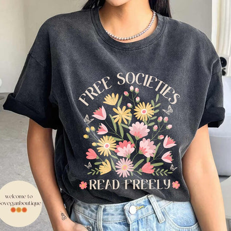 Free Societies Read Freely Comfort Colors Shirt, Bookish Literary Freadom Gift, Boho Reading Teacher TShirt, Celestial Floral Shirt