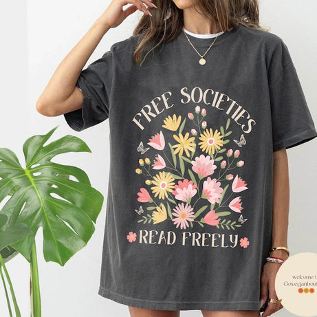 Free Societies Read Freely Comfort Colors Shirt, Bookish Literary Freadom Gift, Boho Reading Teacher TShirt, Celestial Floral Shirt