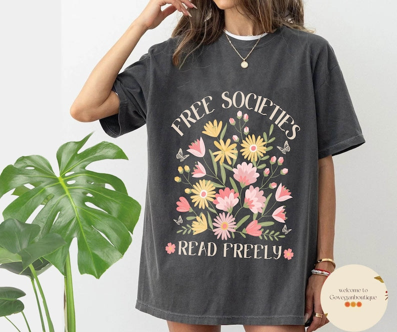 Free Societies Read Freely Comfort Colors Shirt, Bookish Literary Freadom Gift, Boho Reading Teacher TShirt, Celestial Floral Shirt